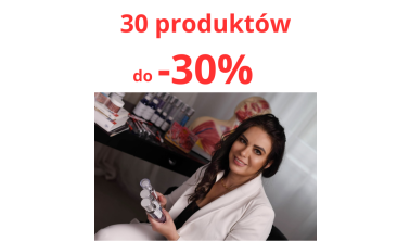 30 PRODUKTÓW DLA PROFESJONALISTÓW Z  UPUSTAMI DO 30%