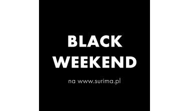 BLACK WEEKEND W SURIMA I NA SURIMA.PL